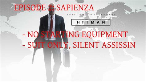 Hitman 2016 Sapienza Silent Assassin Suit Only No Starting