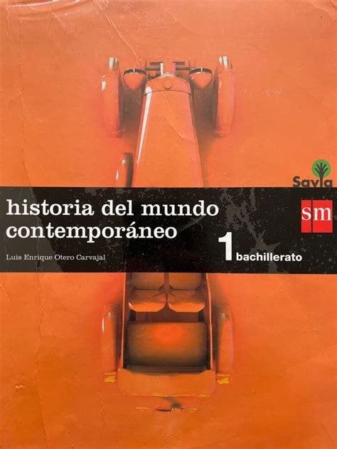 Historia Del Mundo Contemporáneo 1 Bachiller De Segunda Mano Por 15 Eur