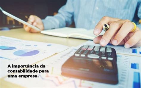 A Importância Da Contabilidade Para Uma Empresa Temaví