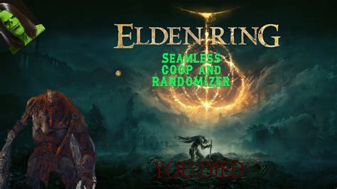 Elden Ring Seamless Coop Randomizer Is Chaos Youtube