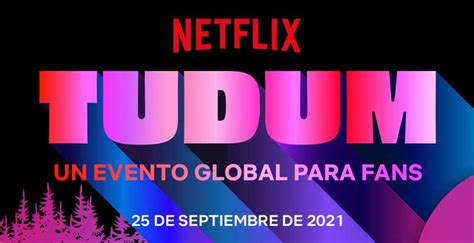 Netflix Presenta El Cronograma Completo De Tudum