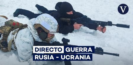 Guerra Ucrania Rusia en directo Últimas noticias de la invasión