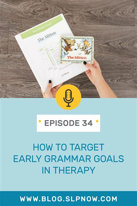 How To Target Early Grammar Goals In Therapy