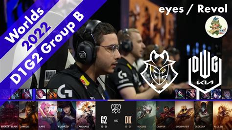 G Jankos Iv Vs Dk Canyon D G Group B Worlds