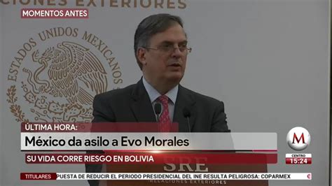 M Xico Otorga Asilo Pol Tico A Evo Morales Ebrard Grupo Milenio