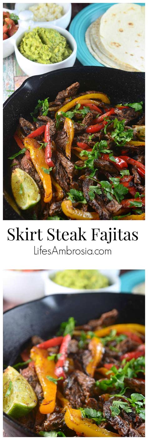 Skirt Steak Fajitas Lifes Ambrosia