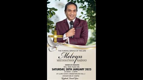 Funeral Service Of The Late Melvanathan Naidoo YouTube