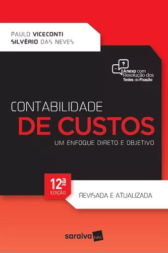 Contabilidade De Custos Um Enfoque Direto E Objetivo De Neves