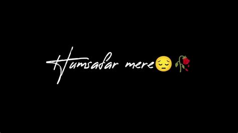 Asal Main Tum Nhi Ho Mere Black Screen Whatsapp Status 💔darshan Raval