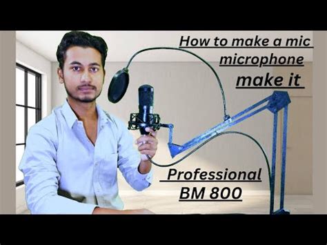 How To Make Mic Professional Bm Microphone How To Make