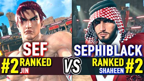 T Sef Ranked Jin Vs Sephiblack Ranked Shaheen Tekken