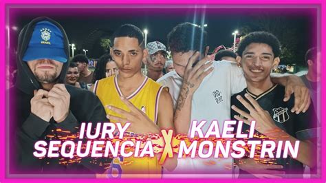 IURY E SEQUÊNCIA X KAELI X MONSTRIN SEGUNDA FASE 7ª FREESTREETRAP