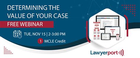 Determining the Value of Your Case - Law Bulletin Media