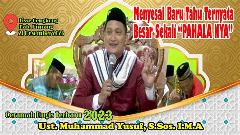 CERAMAH BUGIS TERBARU USTADZ MUHAMMAD YUSUF S Sos I M A