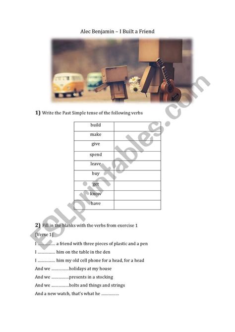 Alec Benjamin – I Built a Friend (The Past Simple Song) - ESL worksheet ...