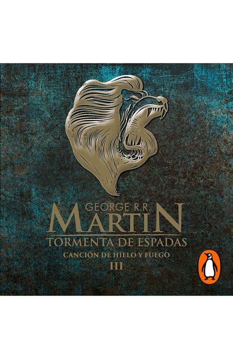 Tormenta de espadas Canción de hielo y fuego 3 Penguin Libros