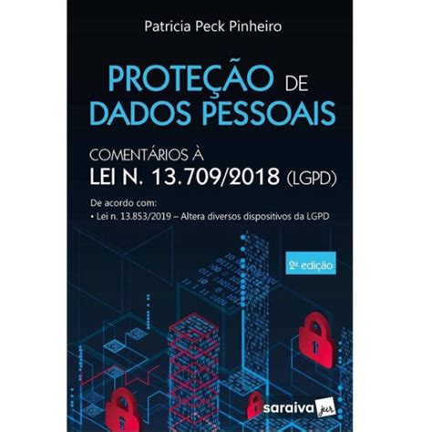 Livro Proteção De Dados Pessoais Comentários à Lei N 13 709 2018