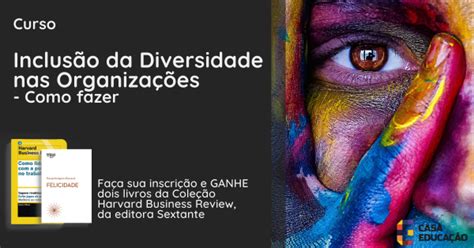 Programa Inclusão da Diversidade nas Organizações Como fazer EAD ao