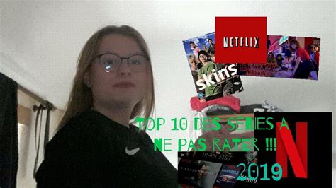 Top 10 Series Netflix A Ne Pas Rater Youtube