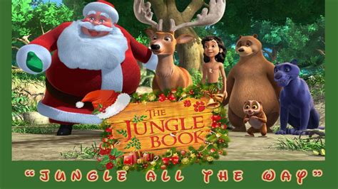 Jungle All The Way A Jungle Book Christmas Toongoggles