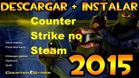 Como Descargar E Instalar Counter Strike No Steam Youtube