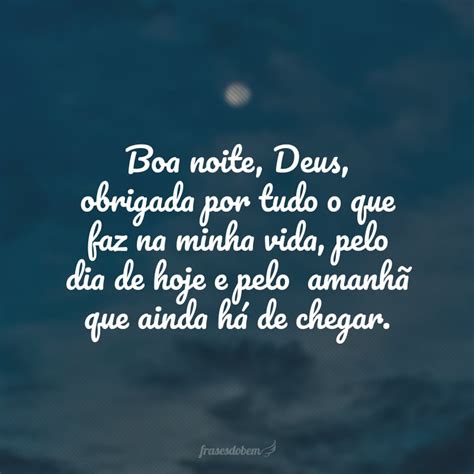 50 Frases De Boa Noite Com Deus Para Ter Sonhos Leves E Tranquilos