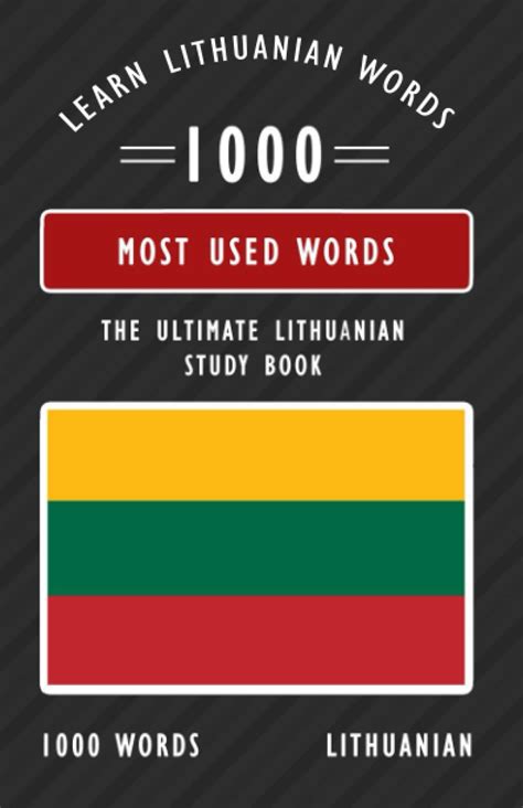 Learn How To Speak Lithuanian With The Most Used Lithuanian Words