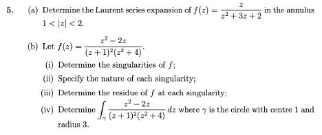 Solved A Determine The Laurent Series Expansion Of Chegg