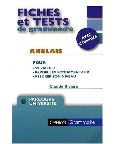 Fiches Et Tests De Grammaire Anglais Avec Corrig S Avec Corrig S