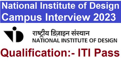 National Institute Of Design Campus Interview Iti Jobs