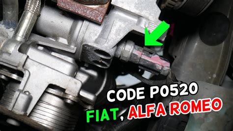 FIAT ALFA ROMEO CODE P0520 OIL PRESSURE SENSOR SWITCH GRANDE PUNTO