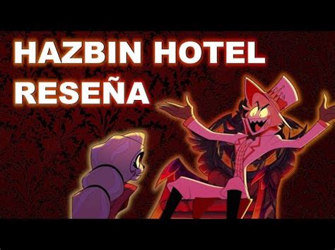 Hotel Hazbin El Infierno Nunca Había Sido tan Interesante Reseña