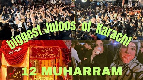 Muharram Markazi Juloos Gulistan E Johar Muharram Juloos