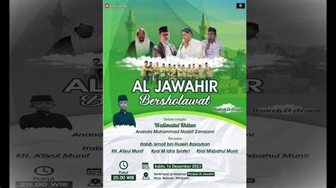 LIVE 1 Al Jawahir Bersholawat Bersama Habib Isma Il Bin Husein