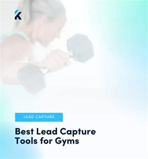 Explore The Best Lead Capture Tools For Gyms Kilo