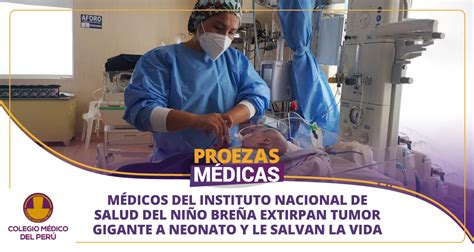 M Dicos Del Instituto Nacional De Salud Del Ni O Bre A Extirpan Tumor