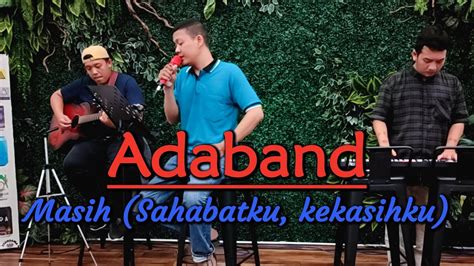 Adaband Masih Sahabatku Kekasihku Live Cover Santoso Medan Cover