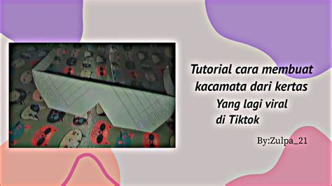 Tutorial Cara Membuat Kacamata Dari Kertas Yang Lagi Viral Di Tiktok