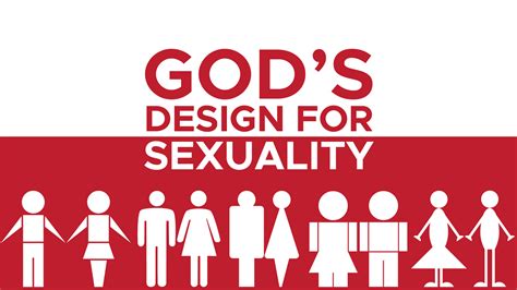 Gods Design For Sexuality — Grace Community Church