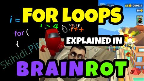 For Loops Explained In BrainRot YouTube