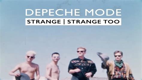 Depeche Mode Strange Strange Too Previously Unreleased Outtake