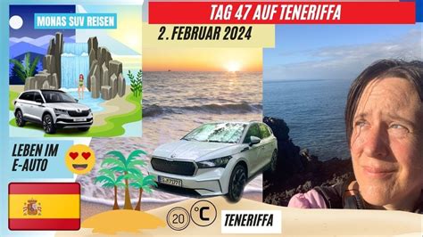 02 02 2024 Auf Teneriffa Vollzeitreisende Aussteigerin Lebt Reist