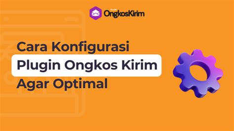 Cara Konfigurasi Plugin Ongkos Kirim Untuk Toko Online Tonjoo Studio