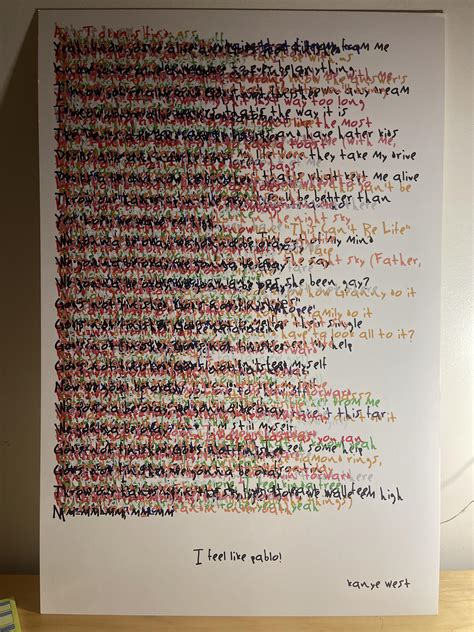 I made a kanye poster with the lyrics of my favorite song from each ...