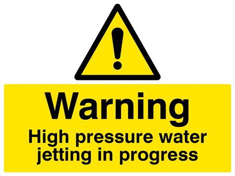 Warning High Pressure Water Jetting In Progress Sign X Mm