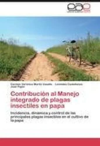 Contribuci N Al Manejo Integrado De Plagas Insectiles En Papa Spanish