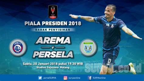 Live Streaming Piala Presiden Arema Vs Persela Lamongan Di