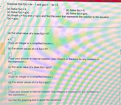 Solved Suppose That F X 4x−1 And G X −3x 6 A Solve