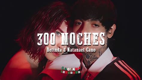 Belinda Natanael Cano 300 Noches Letra Lyrics YouTube