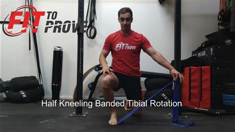 Half Kneeling Banded Tibial Rotation Youtube